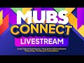 Mubs connect event live stream
