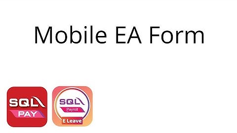 SQL E LEAVE - MOBILE EA FORM