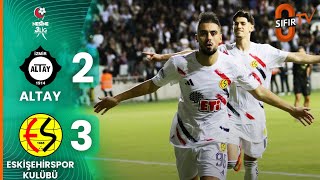 Altay 2 - 3 Eskişehirspor Kulübü