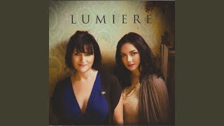 Video thumbnail of "Lumiere - Fair and Tender Ladies"