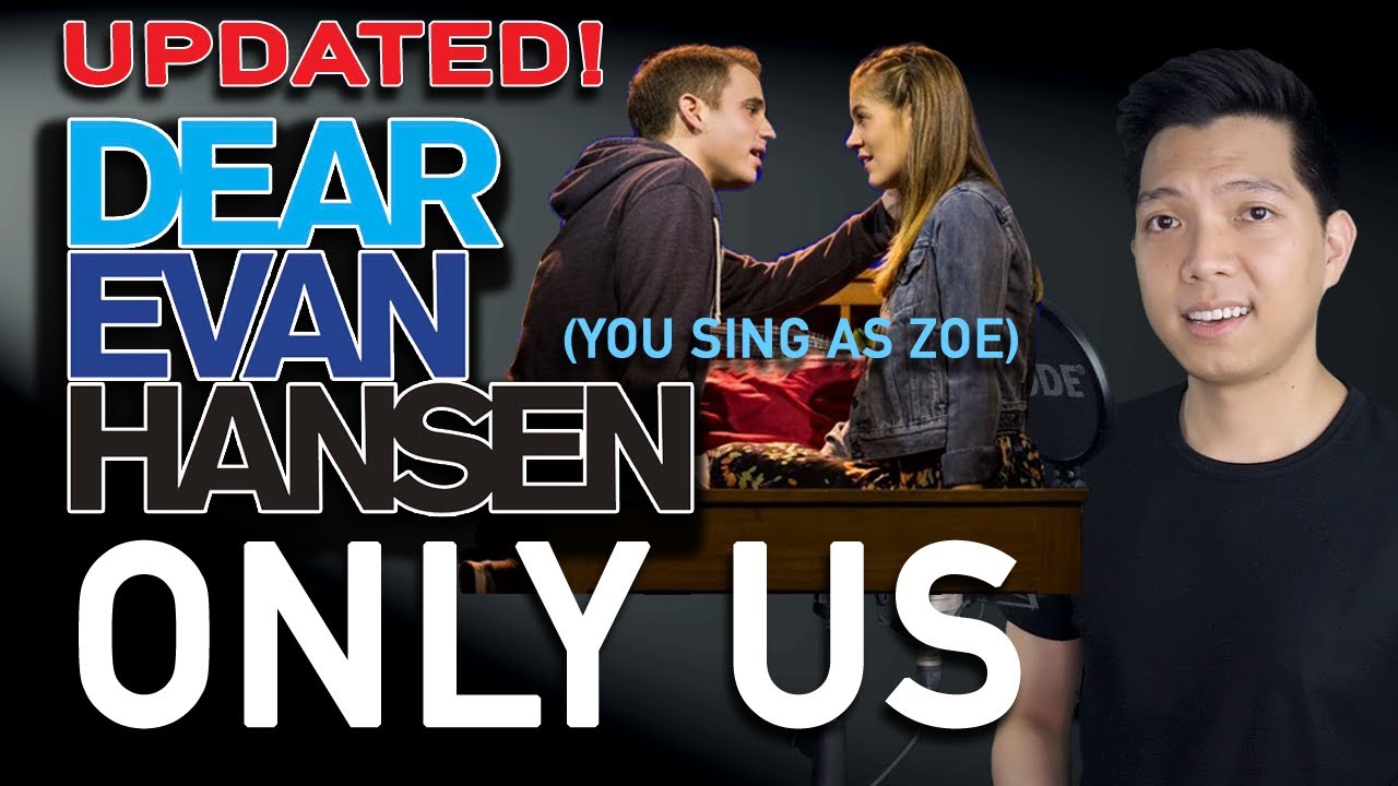 Only Us (Evan Part Only - Karaoke) [UPDATED]- Dear Evan Hansen