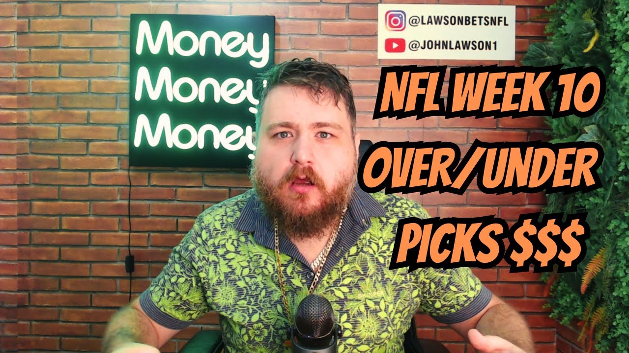 NFL WEEK 10 OVER/UNDERS TO BET $$$ - YouTube