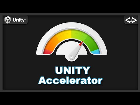 Unity Accelerator in Unity - Episode#38