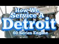 Detroit 60 Series Full Service, DIY Step By Step Guide Oil, Oil Filter, Fuel Filter Change