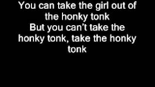 You Can't Take The Honky Tonk Out Of The Girl by Brooks and Dunn chords