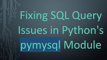 Fixing SQL Query Issues in Python