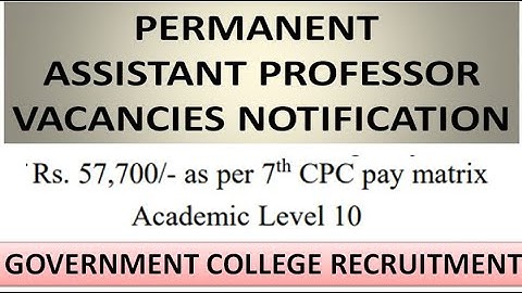 Permanent Assistant Professor Vacancies in Govt. College | Rs 57,700 pm (L10 7th CPC) | PG/UGC NET