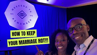 A WEEKEND TO REMEMBER | Vlog of the best marriage retreat in 26 years!
