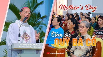 Cám ơn Quý Bà Cố | Mother