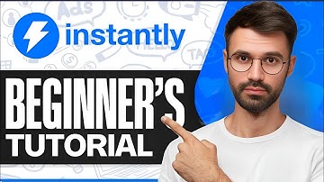 How to Use Instantly AI For Beginners Instantly AI Tutorial - 2025
