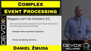 Harnessing Complex Event Processing for fraud detection – Daniel Żmuda