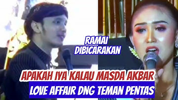 BENARKAH MASDA AKBAR BERCINTA LAGI