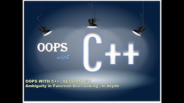 OOPS With CPP Session15 | Ambiguity in Function Overloading | In Depth | Fresher to 6+ Years Exp