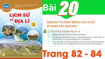 Lịch sử và địa lí lớp 4 chân trời sáng tạo bài 20 trang 82