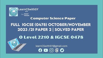 Full  IGCSE (0478) | O Level Computer Science (2210)October/November 2023 /21 Paper 2 | Solved paper