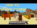 How to Spawn a TIGER in Minecraft