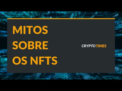 NFTs: conheça os principais mitos sobre os tokens não fungíveis