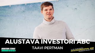 Alustava investori ABC - Taavi Pertman