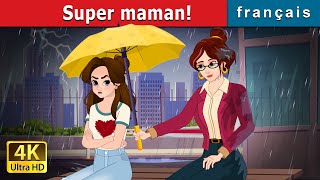 Super maman! |  Super Mom in French | @FrenchFairyTales
