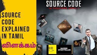 Famous Source Code - Explained in Tamil || Spoiler Alert  || Nazeer Storyteller Wealth