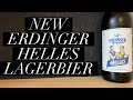 Erdinger Helles Lagerbier Review , Erdinger Brauhaus , German Helles Lagerbier Review