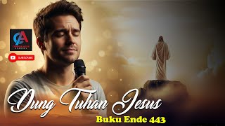 Download Lagu DUNG TUHAN JESUS   BUKU ENDE 443 (lagu rohani kristen) MP3