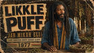 🔴 LIVE Roots & Culture – Likkle Puff | Jah Mikah Eli