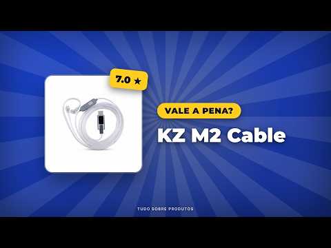 KZ M2 Cable em 2026: Ainda Vale a Pena? Análise Completa!