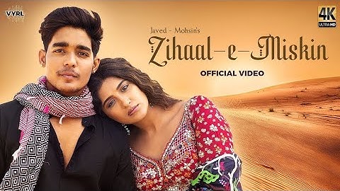 Zihaal e Miskin (Video) Javed-Mohsin | Vishal Mishra, Shreya Ghoshal | Rohit Z, Nimrit A | Kunaal V
