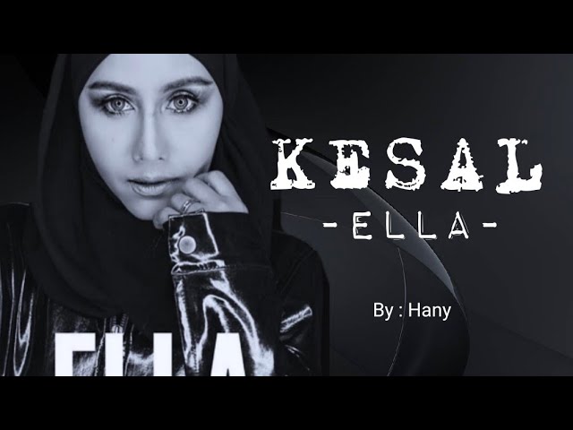 KESAL (Lirik) - Ella class=
