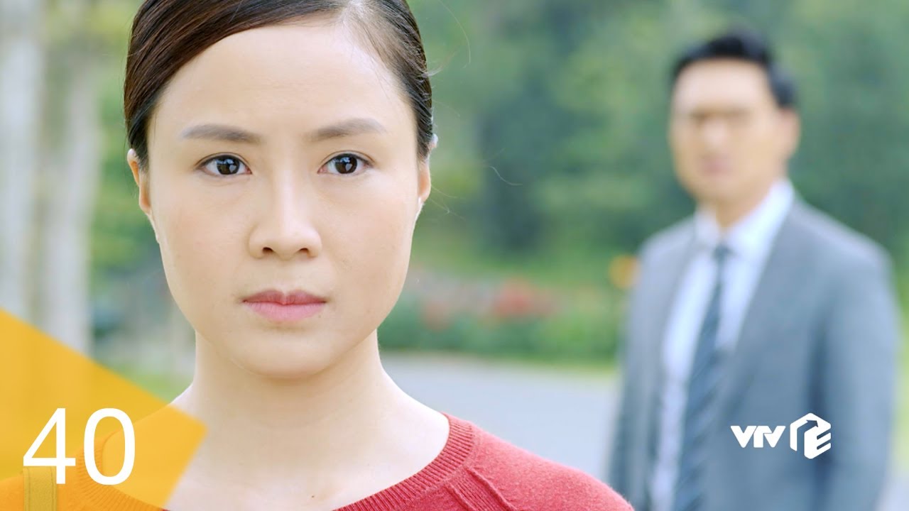 Cả Một đời An Oan Tập 40 Về Vũ Gia Giup Bố Con đăng Dung Khong Ngờ Tiếp Tục Bị Ba Lan Noi Lời Cay đắng Vtv Vn