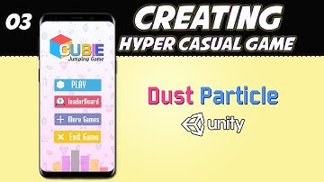 Unity Hyper Casual Game - Adding dust particle on hitting ground (03)
