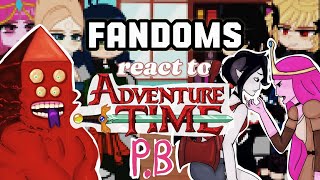 Fandoms react to Adventure Time (PB) (3/4) | (6/11) steven universe, helluva boss, arcane, mha...