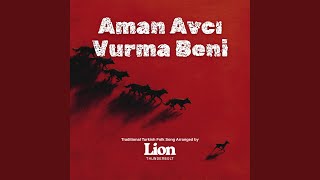 Aman Avcı Vurma Beni