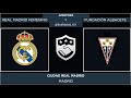 Real Madrid - Fundación Albacete | Pretemporada 2021/22