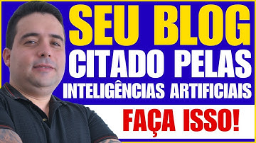 Como Fazer a IA Citar o Seu Blog — O Segredo que Pouca Gente Está Usando!