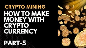 How to make money with crypto currency / Crypto currency secrets / Full video course (Part-5)