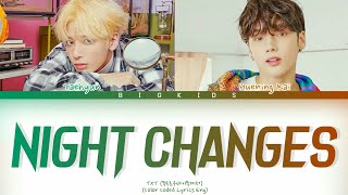 TXT (투모로우바이투게더) Taehyun & Huening Kai - Night Changes Cover by ONE DIRECTION "Color Coded Lyrics Eng