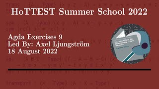 Agda Problem Session 9: Homogeneous comp. & cubical univalence (Axel) -- HoTTEST Summer School 2022