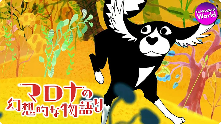 映画『マロナの幻想的な物語り』予告編