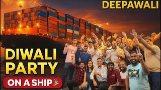 Diwali on a Container ship | Hapaglloyd | Merchant Navy 🪔⛴️⚓🌊 #diwalicelebration 