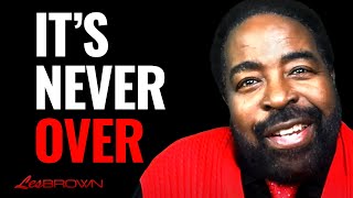 Change Your Life – One Tiny Step at a Time | Les Brown