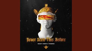 Never Seen This Before (feat. Taigenz)