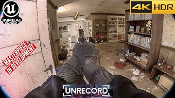 Unrecord - ultra realistic graphics unreal engine 5 gameplay in 4K HDR