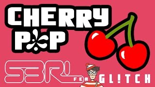 Video thumbnail of "Cherry Pop - S3RL feat Gl!tch"