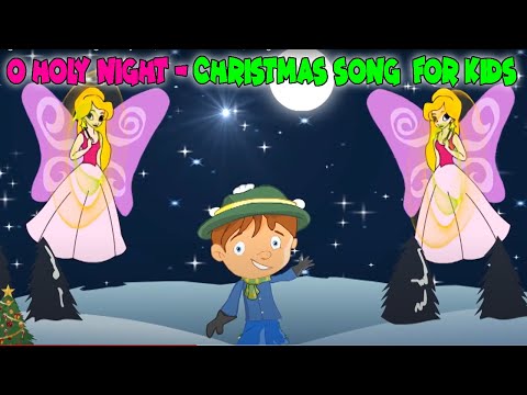 O Holy Night Christmas song with Lyrics | Christmas Carols | Christmas Songs For Kids - YouTube