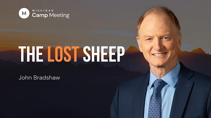 The Lost Sheep by Pastor John Bradshaw