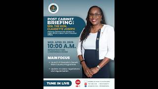 Post-Cabinet Briefing with Senator, the Hon. Claudette Joseph, Attorney General and Minister