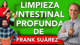 Limpieza Intestinal Profunda de Frank Suárez