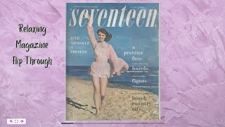 😴 Relaxing 1959 Seventeen Magazine Flip through with Beautiful Piano Music